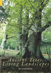 ANCIENT TREES LIVING LANDSCAPES