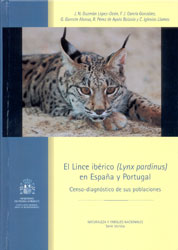 EL LINCE IBÉRICO (LYNX PARDINUS) EN ESPAÑA Y PORTUGAL. CENSO-DIAGNÓSTICO DE SUS POBLACIONES 1