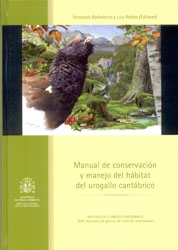MANUAL DE CONSERVACIÓN Y MANEJO DEL HÁBITAT DEL UROGALLO CANTÁBRICO 1