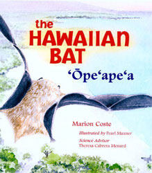 THE HAWAIIAN BAT: OPE'APE'A