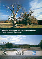 HABITAT MANAGEMENT FOR INVERTEBRATES: A PRACTICAL HANDBOOK 1