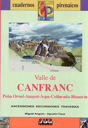 CUADERNOS PIRENAICOS  VALLE DE CANFRANC. PEÑA OROEL - ANAYET- ASPE- COLLARADA- BISAURIN                                                                1
