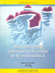 ISLAS COLUMBRETES. CONTRIBUCIÓN A SU ESTUDIO DE SU MEDIO NATURAL 1