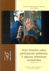 ONCE HISTORIAS SOBRE PARTICIPACIÓN AMBIENTAL. Y ALGUNAS REFLEXIONES COMPARTIDAS 2