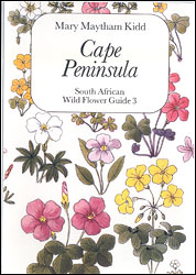 SOUTH AFRICAN WILD FLOWER GUIDE 3. CAPE PENINSULA