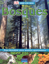 ABRE LOS OJOS. BOSQUES. PARA DESCUBRIR OTROS MUNDOS APASIONANTES 1