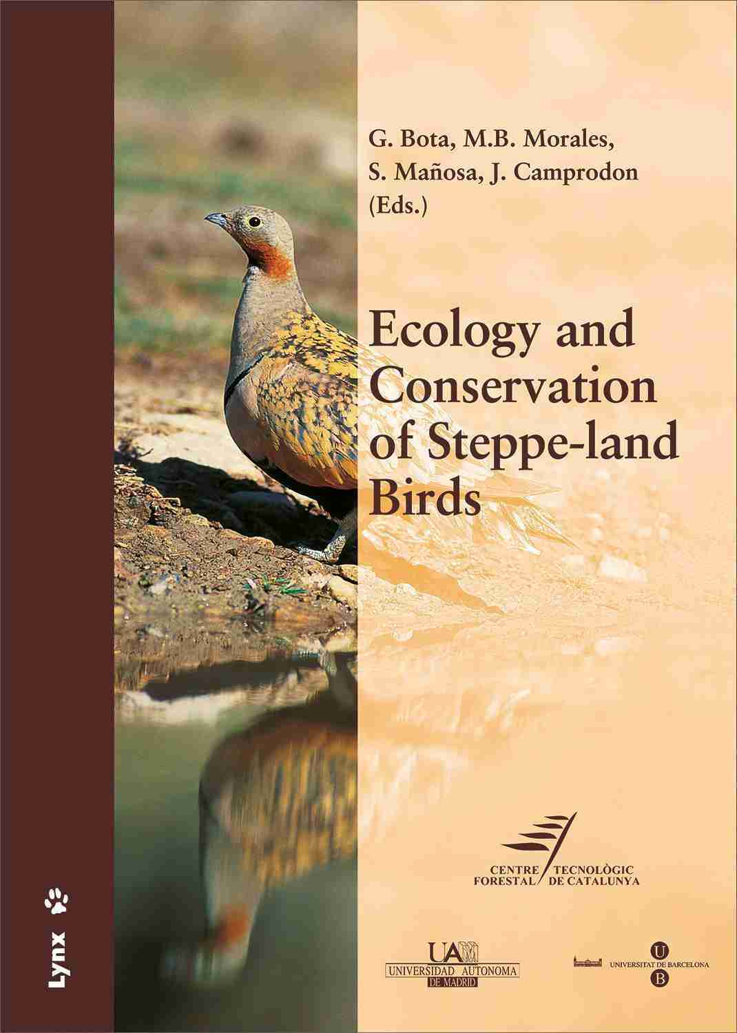 ECOLOGY AND CONSERVATION OF STEPPE-LAND BIRDS 1