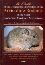 AN ATLAS OF THE GEOGRAPHIC DISTRIBUTION OF THE ARVICOLINE RODENTS OF THE WORLD (RODENTIA, MURIDAE: ARVICOLINAE) 2
