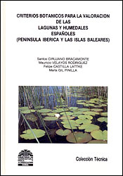 CRITERIOS BOTANICOS PARA LA VALORACIÓN DE LAS LAGUNAS Y HUMEDALES ESPAÑOLES (PENINSULA IBERICA Y LAS ISLAS BALEARES) 2