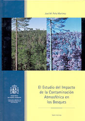 EL ESTUDIO DEL IMPACTO DE LA CONTAMINACIÓN ATMOSFÉRICA EN LOS BOSQUES