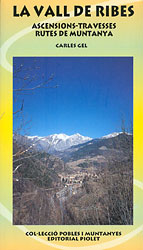 LA VALL DE RIBES. ASCENSIONS-TRAVESSES. RUTES DE MUNTANYA