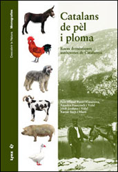 CATALANS DE PÈL I PLOMA. RACES DOMÈSTIQUES AUTÒCTONES DE CATALUNYA 1
