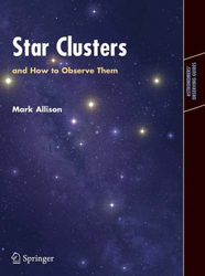 STAR CLUSTERS AND HOW TO OBSERVE THEM 1