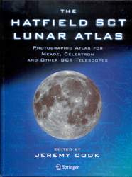 THE HATFIELD SCT LUNAR ATLAS. PHOTOGRAPHIC ATLAS FOR MEADE, CELESTRON AND OTHER SCT TELESCOPES 1