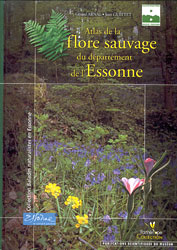 ATLAS DE LA FLORE SAUVAGE DU DÉPARTEMENT DE L'ESSONNE 2