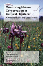 MONITORING NATURE CONSERVATION IN CULTURAL HABITATS: A PRACTICAL GUIDE AND CASE STUDIES 1