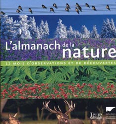 L\'ALMANACH DE LA NATURE. 12 MOIS D\'OBSERVATIONS ET DE DÉCOUVERTES 1