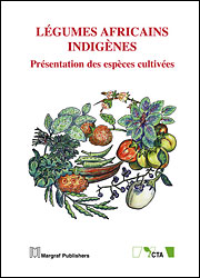 LÉGUMES AFRICAINS INDIGÈNES. PRÉSENTATION DES ESPÈCES CULTIVÉES 1