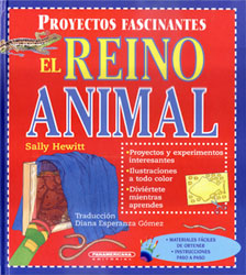 EL REINO ANIMAL. PROYECTOS FASCINANTES