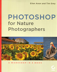 PHOTOSHOP FOR NATURE PHOTOGRAPHERS. A WORKSHOP IN A BOOK 1