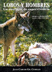 LOBOS Y HOMBRES. UN CONFLICTO DE SUPERVIVENCIA