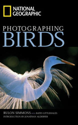 NATIONAL GEOGRAPHIC. PHOTOGRAPHING BIRDS