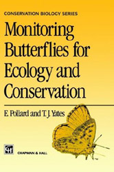 MONITORING BUTTERFLIES FOR ECOLOGY AND CONSERVATION 1