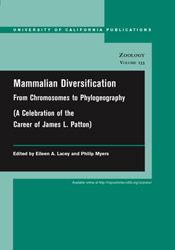 MAMMALIAN DIVERSIFICATION: FROM CHROMOSOMES TO PHYLOGEOGRAPHY (A CELEBRATION OF THE CAREER OF JAMES L. PATTON) 1