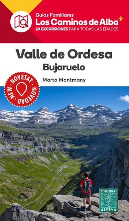 GUÍAS FAMILIARES LOS CAMINOS DE ALBA. VALLE DE ORDESA BUJARUELO 1