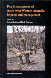 FIRE IN ECOSYSTEMS OF SOUTH-WEST WESTERN AUSTRALIA: IMPACTS AND MANAGEMENT 1