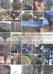 ARBRES I ARBREDES SINGULARS DEL SOLSONÈS. CATÀLEG D'ARBRES MONUMENTALS I SINGULARS, ARBREDES I FORMACIONS VEGETALS D'INTERÈS NATURAL 1