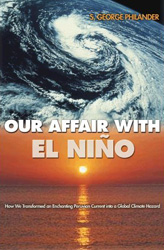 OUR AFFAIR WITH EL NIÑO. HOW WE TRANSFORMED AN ENCHANTING PERUVIAN CURRENT INTO A GLOBAL CLIMATE HAZARD 2