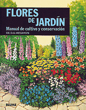 FLORES DE JARDÍN. MANUAL DE CULTIVO Y CONSERVACIÓN 1