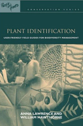 PLANT IDENTIFICACION. CREATING USER-FRIENDLY FIELD GUIDES FOR BIODIVERSITY MANAGEMENT