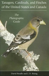 TANAGERS, CARDINALS, AND FINCHES OF THE UNITED STATES AND CANADA. THE PHOTOGRAPHIC GUIDE 1