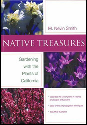NATIVE TREASURES. GARDENING WITH THE PLANTS OF CALIFORNIA 1