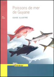 GUIDE DES POISSONS DE MER DE GUYANE 1
