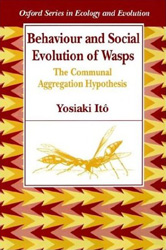 BEHAVIOUR AND SOCIAL EVOLUTION OF WASPS. THE COMMUNAL AGGREGATION HYPOTHESIS 1