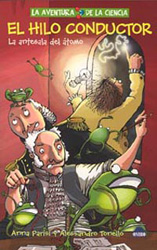 EL HILO CONDUCTOR. LA ANTESALA DEL ÁTOMO 1