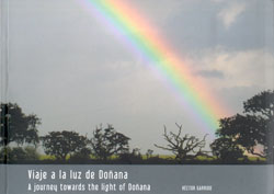 VIAJE A LA LUZ DE DOÑANA. A JOURNEY TOWARDS THE LIGHT OF DOÑANA
