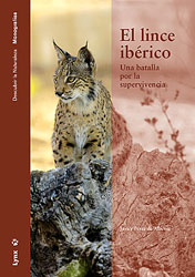 EL LINCE IBÉRICO. UNA BATALLA POR LA SUPERVIVENCIA 1
