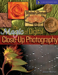 THE MAGIC OF DIGITAL CLOSE-UP PHOTOGRAPHY 1