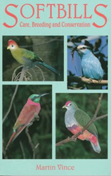 SOFTBILLS. CARE, BREEDING AND CONSERVATION