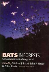 BATS IN FORESTS: CONSERVATION AND MANAGEMENT 1