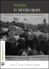 FORESTS IN LANDSCAPES. ECOSYSTEM APPROACHES TO SUSTAINABILITY