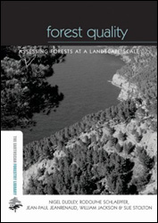 FOREST QUALITY. ASSESSING FORESTS AT A LANDSCAPE SCALE