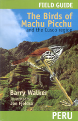 FIELD GUIDE THE BIRDS OF MACHU PICCHU AND THE CUSCO REGION 1