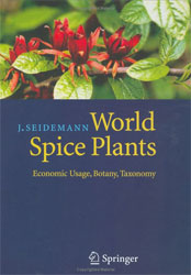 WORLD SPICE PLANTS. ECONOMIC USAGE, BOTANY, TAXONOMY 1