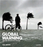 GLOBAL WARNING. THE LAST CHANCE FOR CHANGE 1