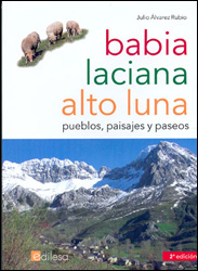 BABIA, LACIANA Y ALTO LUNA. PUEBLOS, PAISAJES Y PASEOS